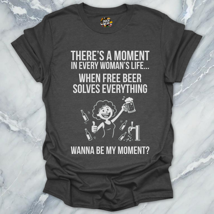 Wanna Be My Moment? T-Shirt