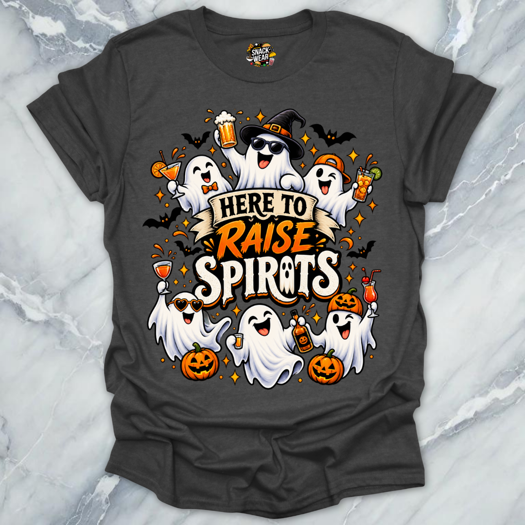 Here To Raise Spirits T-Shirt