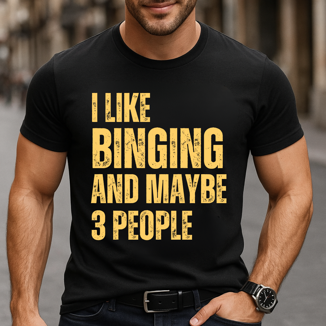 Binging & Few People T-Shirt