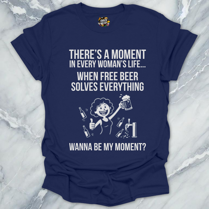 Wanna Be My Moment? T-Shirt