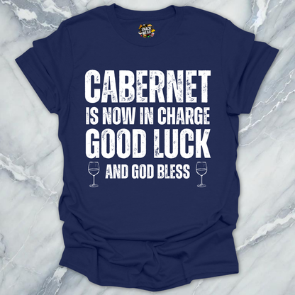 Cabernet In Charge T-Shirt