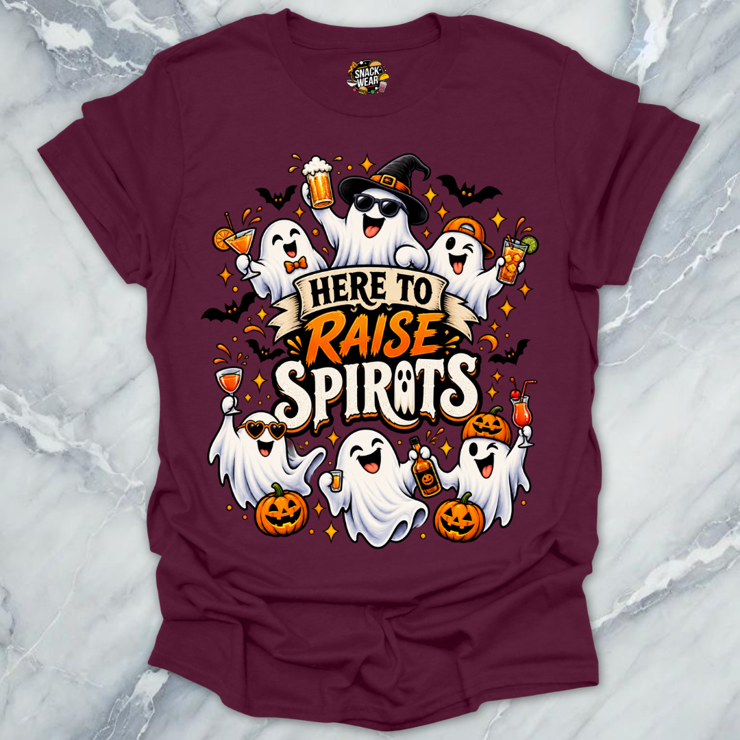 Here To Raise Spirits T-Shirt