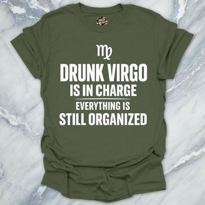 Drunk Virgo In Charge T-Shirt