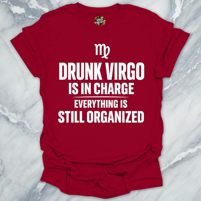 Drunk Virgo In Charge T-Shirt