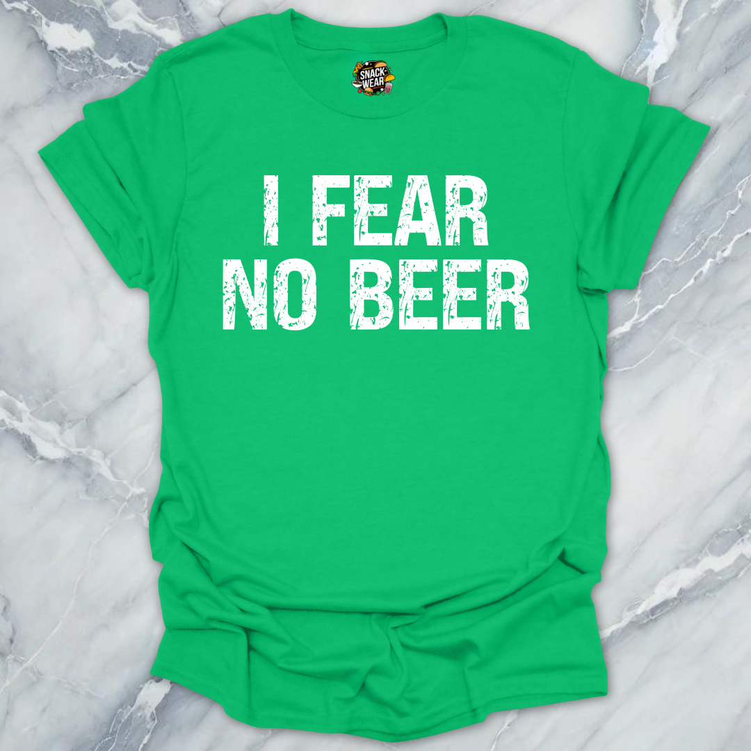 I Fear No Beer T-Shirt