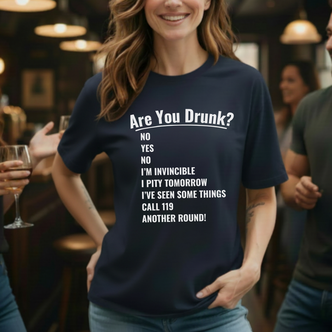 Are You Drunk State T-Shirt