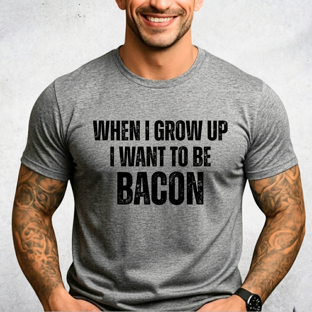 Grow Up Bacon T-Shirt