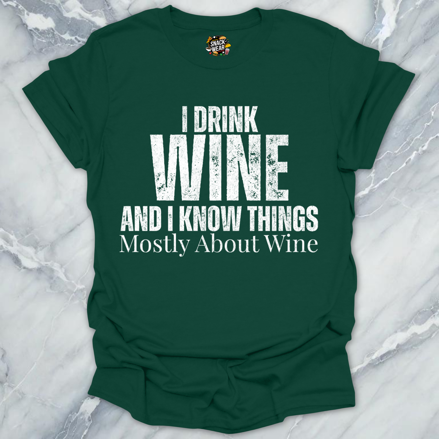 Drink Wine And Things T-Shirt