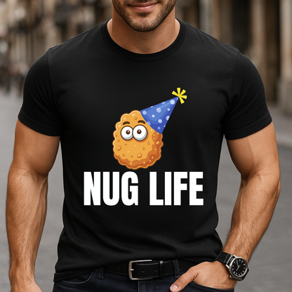 Party Nug Life T-Shirt