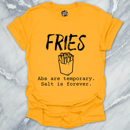 Fries Over Abs T-Shirt