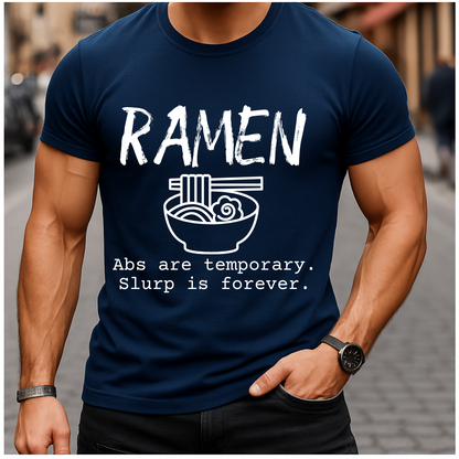 RAMEN Slurp is Forever T-Shirt
