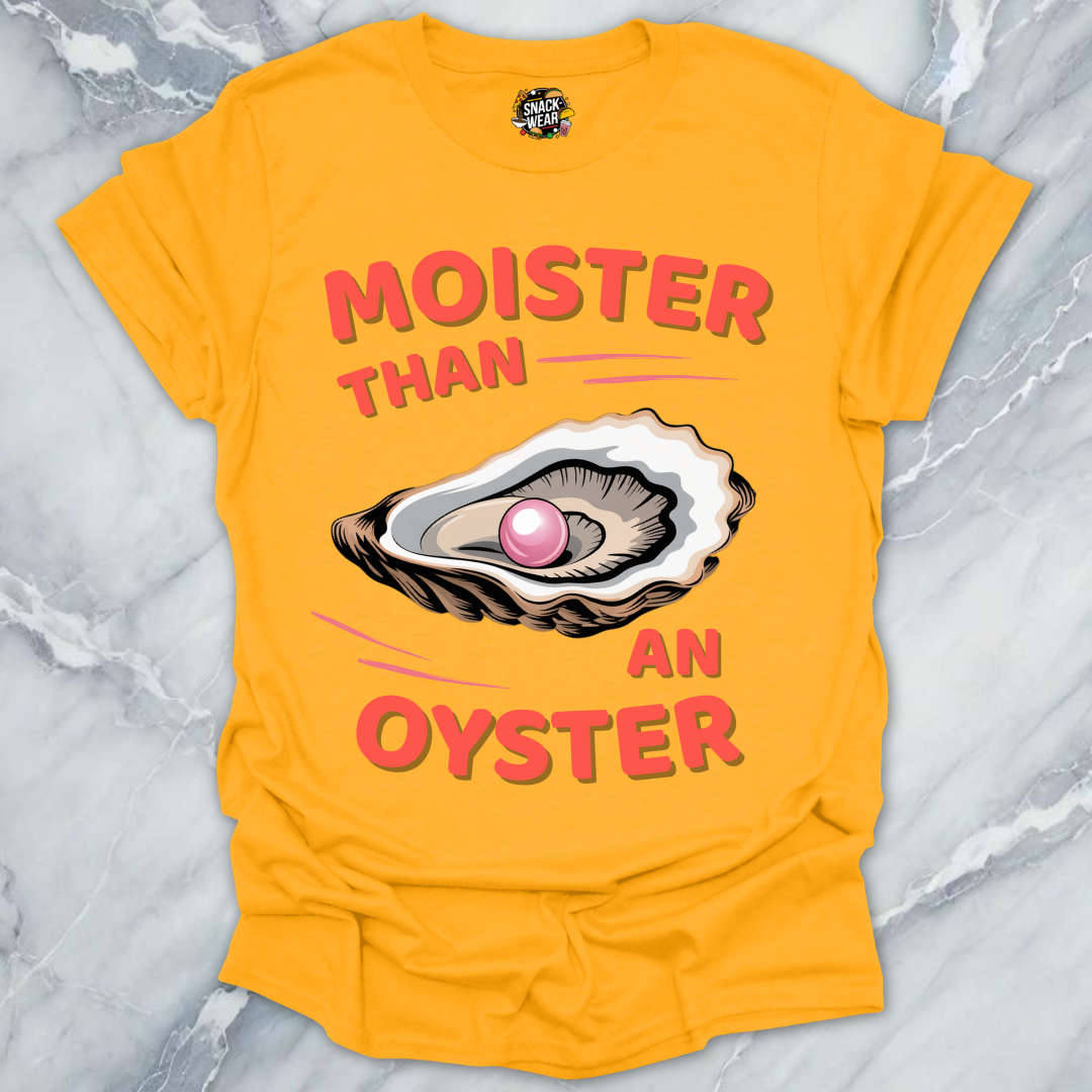 Moister Oyster T-Shirt