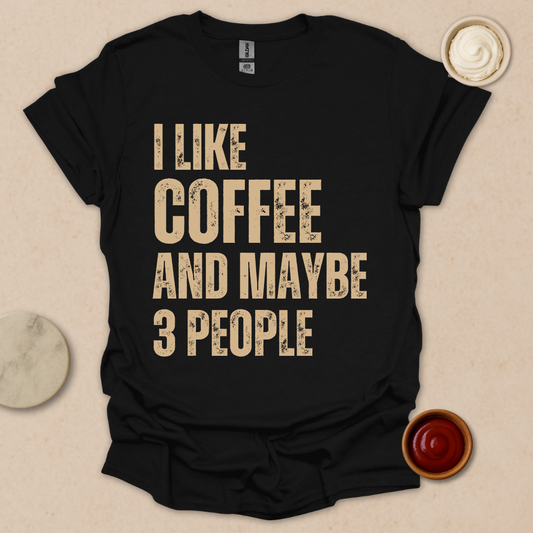 Coffee First, People Later – Funny Introvert Coffee Tee