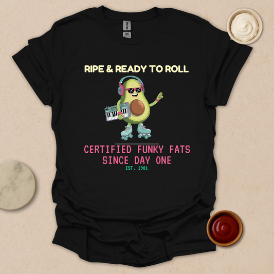 Ripe & Ready Avocado Tee – Funky Since ’81 T-Shirt