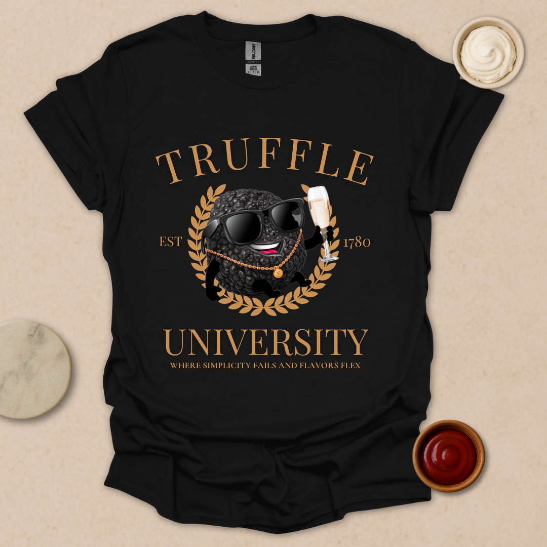 Truffle University – Gourmet Parody Tee for Fancy Foodies T-Shirt