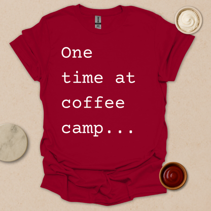 Coffee Camp Confession Tee T-Shirt