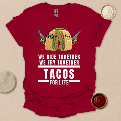 Tacos for Life T-Shirt