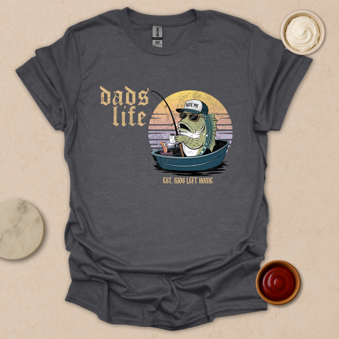 Dads’ Life T-Shirt