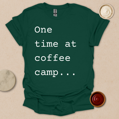 Coffee Camp Confession Tee T-Shirt