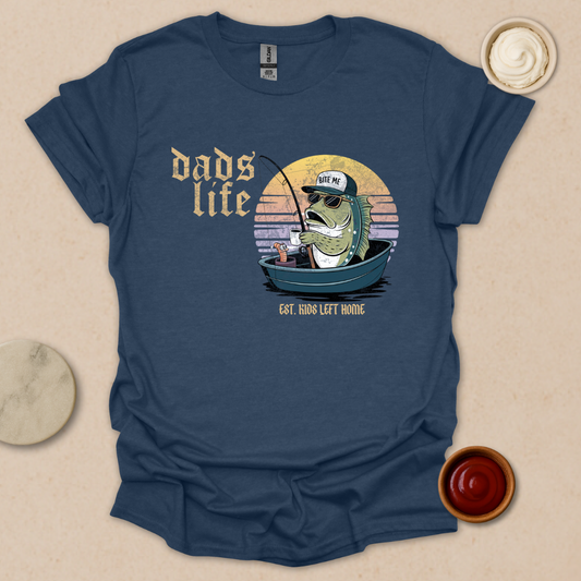 Dads’ Life T-Shirt