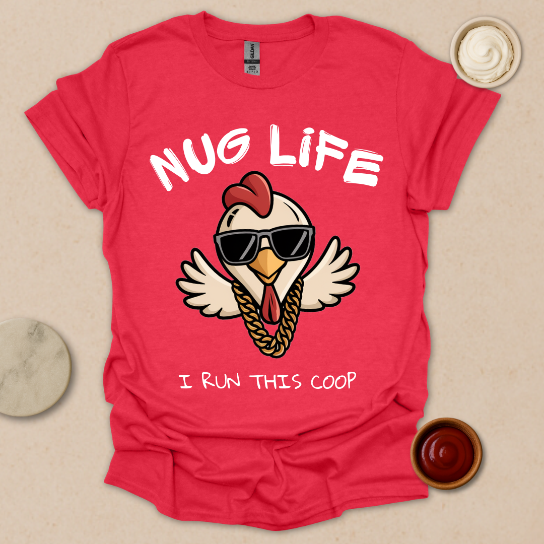 I Run This Coop – Gangsta Chicken Nug Life Tee