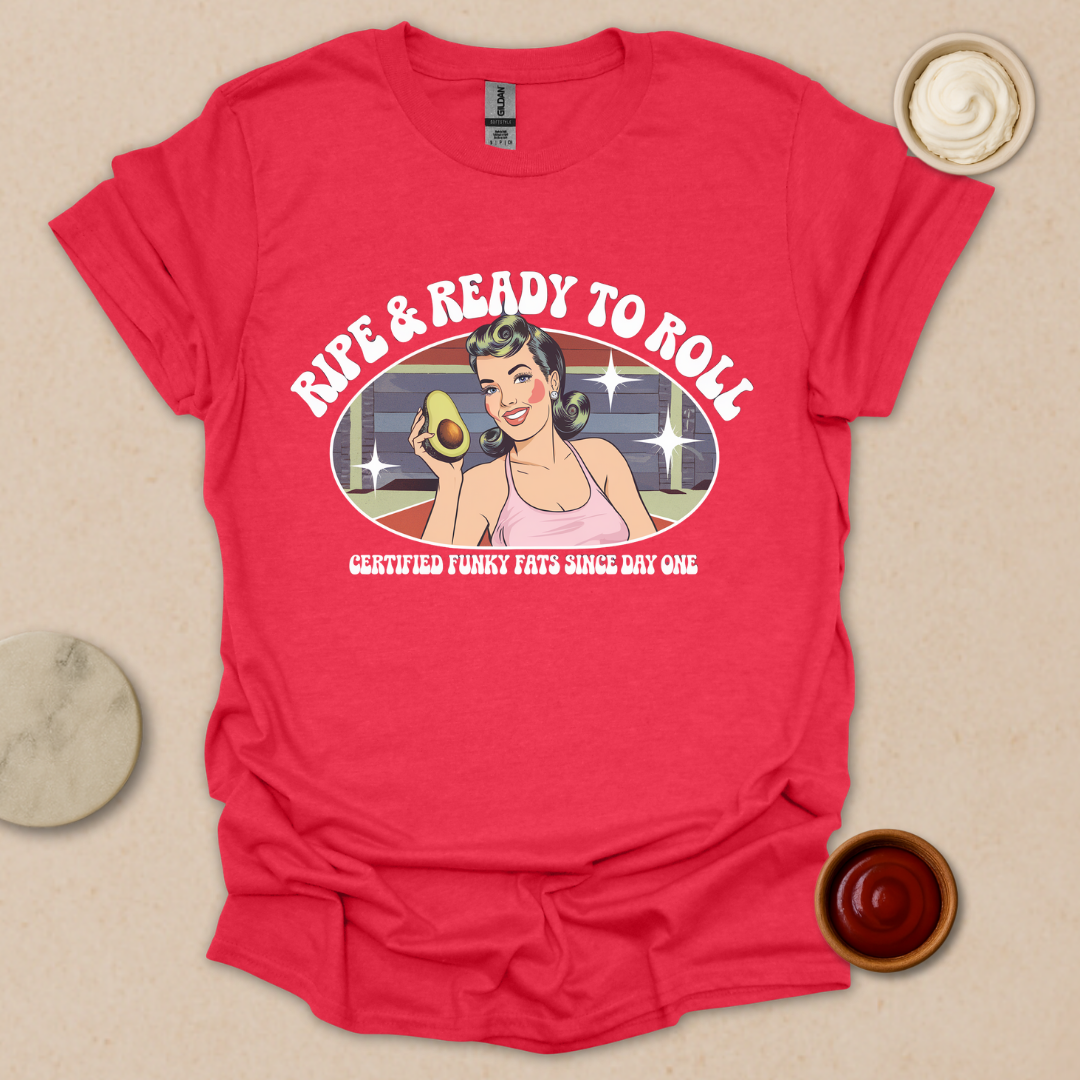 Ripe & Ready to Roll – Retro Avocado Babe Tee T-Shirt