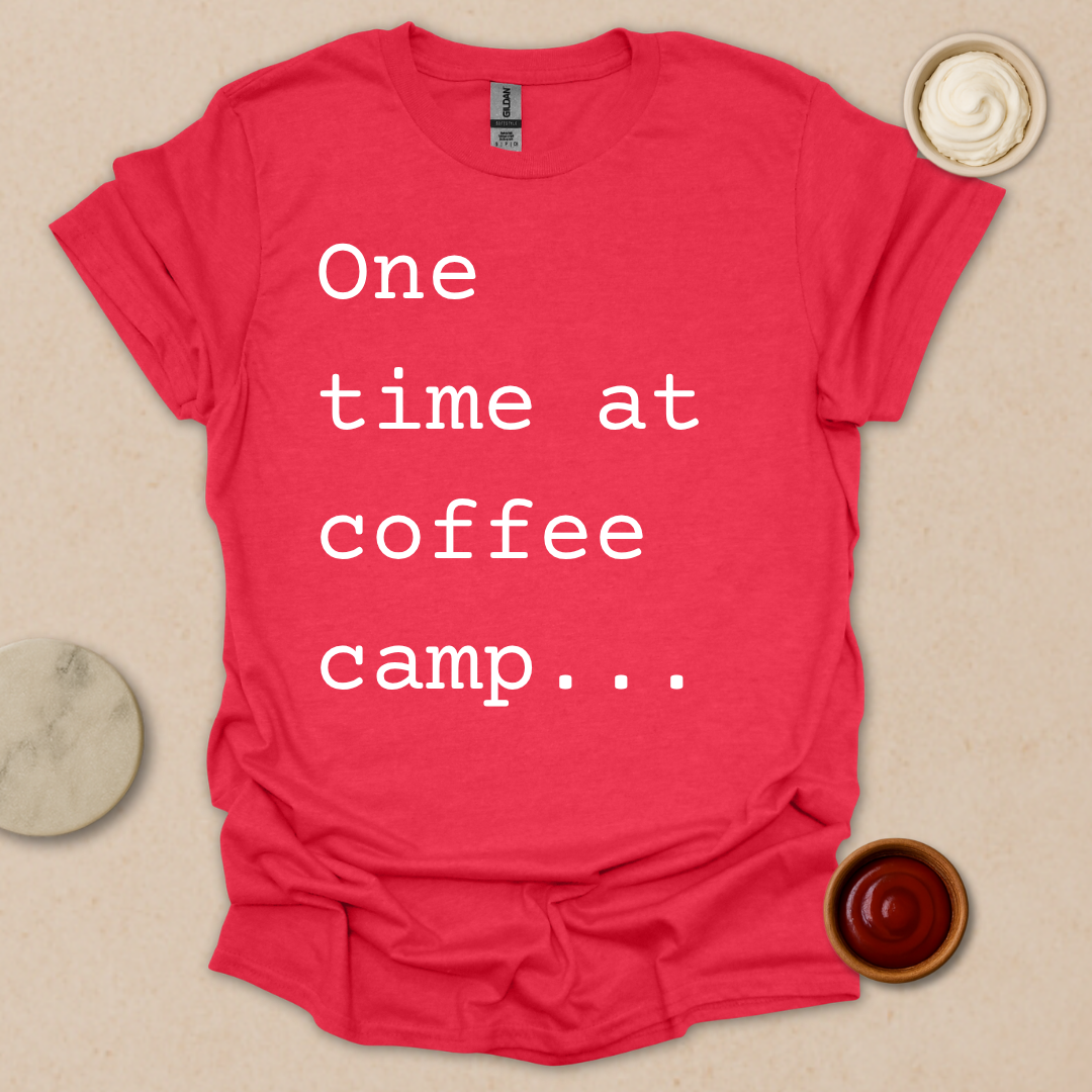 Coffee Camp Confession Tee T-Shirt