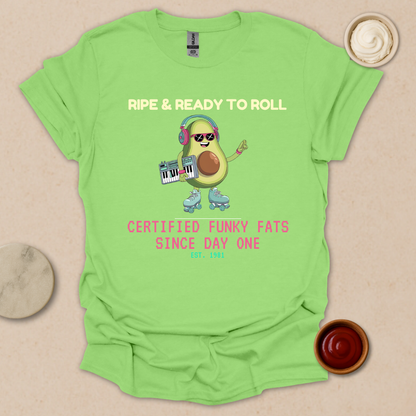 Ripe & Ready Avocado Tee – Funky Since ’81 T-Shirt