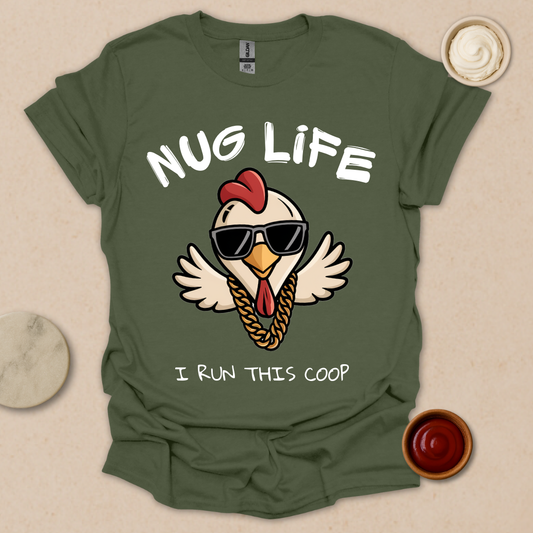 I Run This Coop – Gangsta Chicken Nug Life Tee