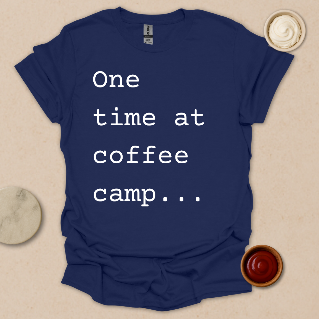 Coffee Camp Confession Tee T-Shirt