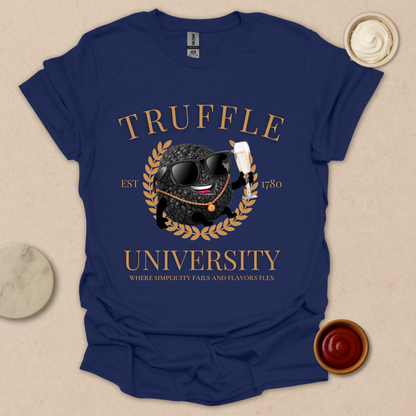 Truffle University – Gourmet Parody Tee for Fancy Foodies T-Shirt