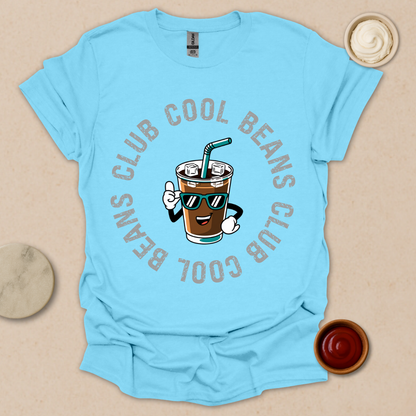 Cool Beans Crew - Iced & Unbothered T-Shirt