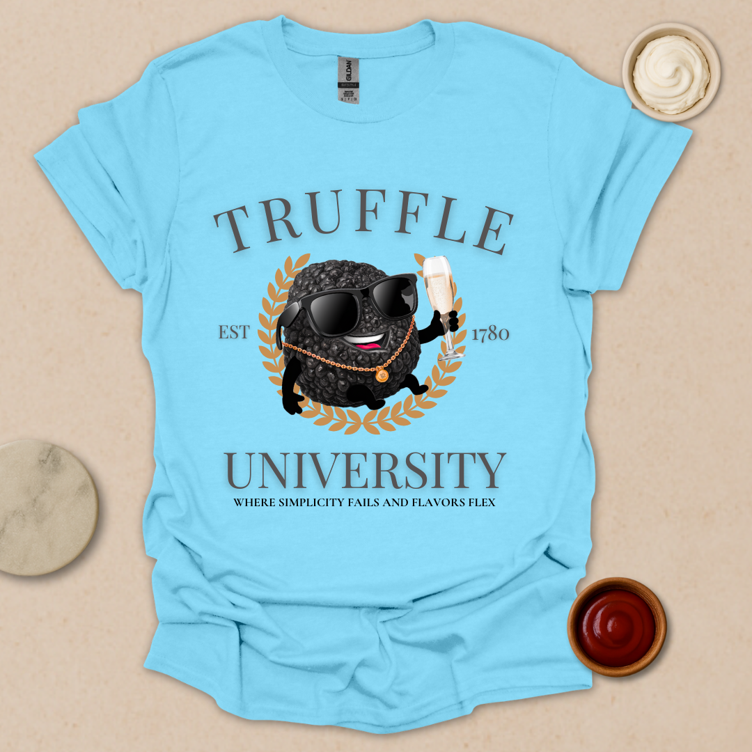 Truffle University – Gourmet Parody Tee for Fancy Foodies T-Shirt