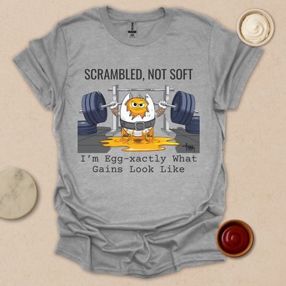 Scrambled, Not Soft T-Shirt