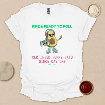Ripe & Ready Avocado Tee – Funky Since ’81 T-Shirt