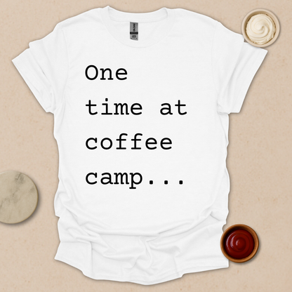 Coffee Camp Confession Tee T-Shirt